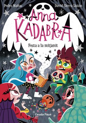 ANNA KADABRA-004. FESTA A LA MITJANIT