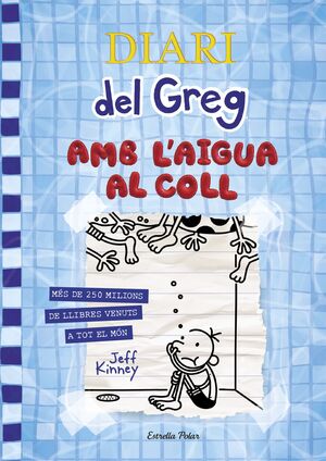 DIARI DEL GREG-015. AMB L´AIGUA AL COLL