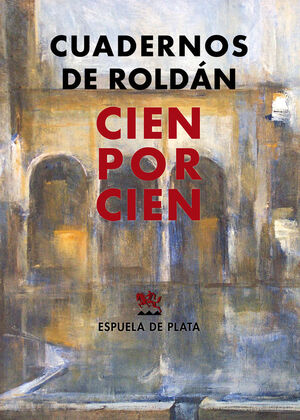 CUADERNOS DE ROLDÁN AL CIEN POR CIEN
