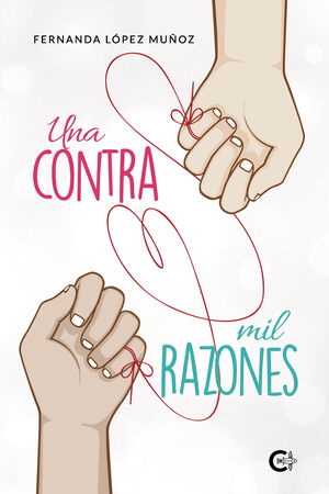 UNA CONTRA MIL RAZONES