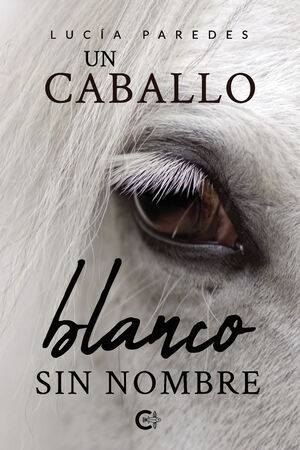 UN CABALLO BLANCO SIN NOMBRE