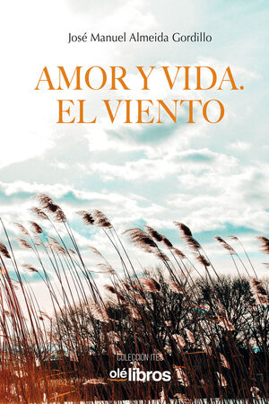 AMOR Y VIDA. EL VIENTO