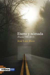 ENERO Y NOMADA (POESIA 1980-2013)