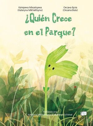 ¿QUIÉN CRECE EN EL PARQUE?