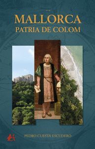 MALLORCA, PATRIA DE COLON