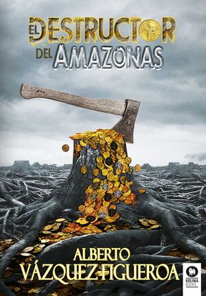 EL DESTRUCTOR DEL AMAZONAS