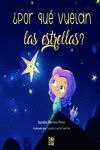 ¿POR QUÉ VUELAN LAS ESTRELLAS?