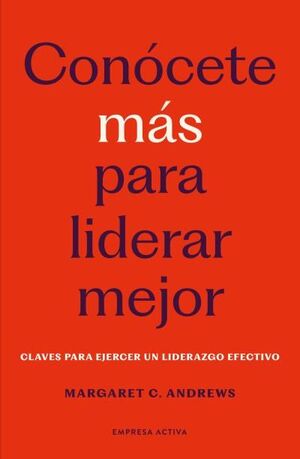 CONÓCETE MÁS PARA LIDERAR MEJOR