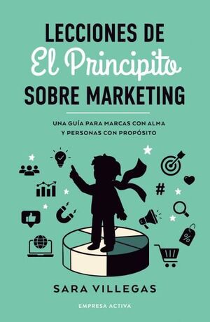 LECCIONES DE EL PRINCIPITO SOBRE MARKETING