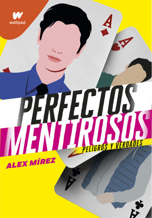 PERFECTOS MENTIROSOS. LIBRO 2