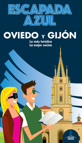 OVIEDO Y GIJON.ESCAPADA AZUL