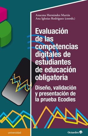EVALUACIÓN DE LAS COMPETENCIAS DIGITALES DE ESTUDIANTES DE EDUCACIÓN OBLIGATORIA