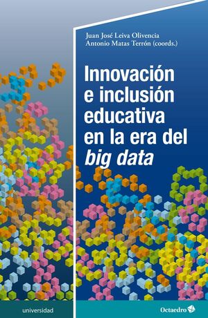 INNOVACIÓN E INCLUSIÓN EDUCATIVA EN LA ERA DEL BIG DATA
