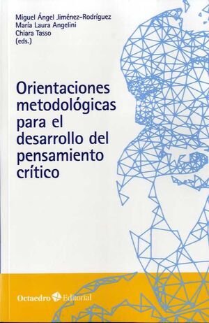 ORIENTACIONES METODOLÓGICAS PARA EL DESARROLLO DEL PENSAMIENTO CRÍTICO