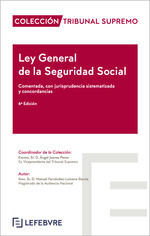 LEY GENERAL DE LA SEGURIDAD SOCIAL COMENTADA 6ª EDIC.