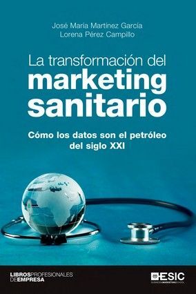 TRANSFORMACION DEL MARKETING SANITARIO, LA