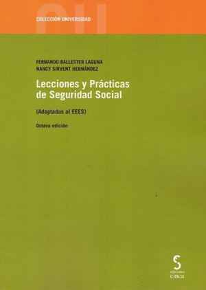 LECCIONES Y PRACTICAS DE SEGURIDAD SOCIAL (ADAPTADAS AL EEES)