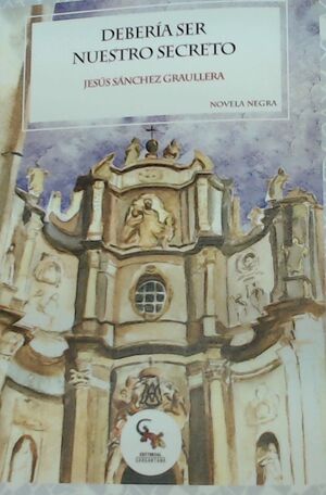 DEBERIA SER NUESTRO SECRETO