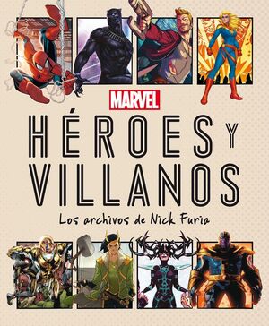 MARVEL. HEROES Y VILLANOS