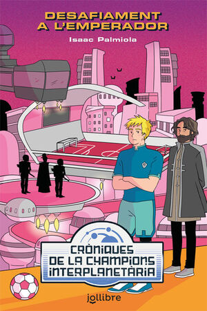 DESAFÍAMENT A L'EMPERADOR