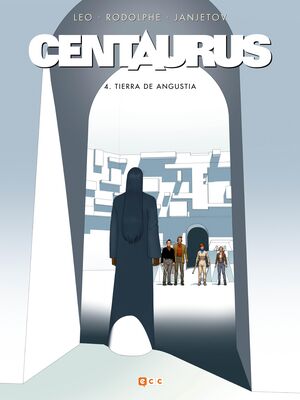 CENTAURUS NUM. 04: TERRE DE ANGOISSE