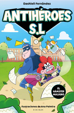 ANTIHEROES S.L -1. EL HÁMSTER MALIGNO