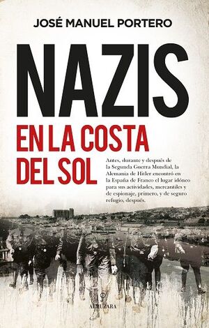 NAZIS EN LA COSTA DEL SOL