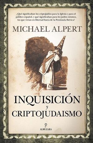 INQUISICIÓN Y CRIPTOJUDAISMO