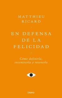 EN DEFENSA DE LA FELICIDAD