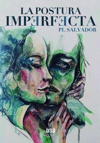 LA POSTURA IMPERFECTA