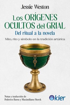 ORIGENES OCULTOS DEL GRIAL