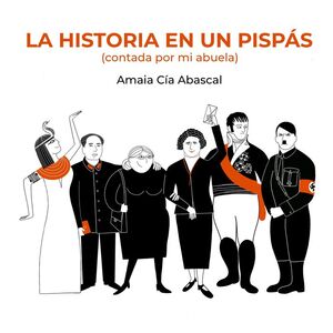 LA HISTORIA EN UN PISPAS