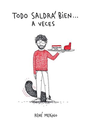 TODO SALDRA BIEN... A VECES