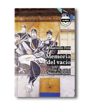 MEMORIA DEL VACÍO. ED. 10 ANIVERSARIO