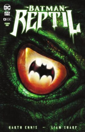 BATMAN: REPTIL NUM. 1 DE 6