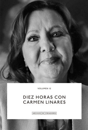 DIEZ HORAS CON CARMEN LINARES.