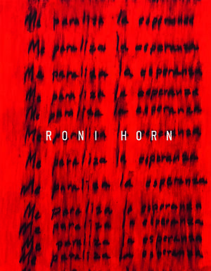 RONI HORN. ME PARALIZA LA ESPERANZA.