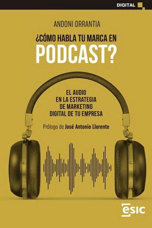 COMO HABLA TU MARCA EN PODCAST?