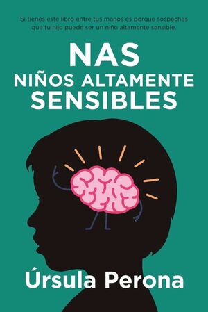 NAS NIÑOS ALTAMENENTE SENSIBLES