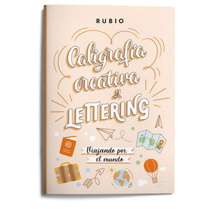 CALIGRAFÍA CREATIVA Y LETTERING. VIAJANDO POR EL MUNDO