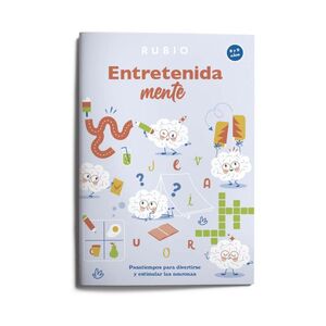 ENTRETENIDAMENTE. PASATIEMPOS PARA DIVERTIRSE Y ESTIMULAR LAS NEURONAS (8?9 AÑOS