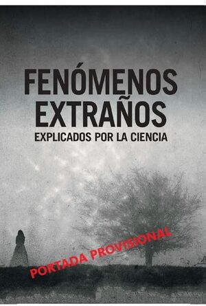 FENÓMENOS EXTRAÑOS