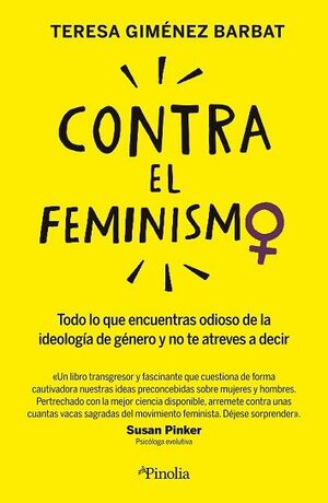 CONTRA EL FEMINISMO