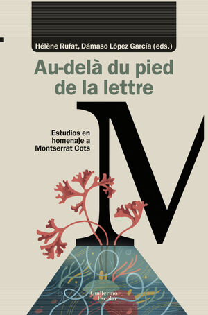 AU-DELÀ DU PIED DE LA LETTRE