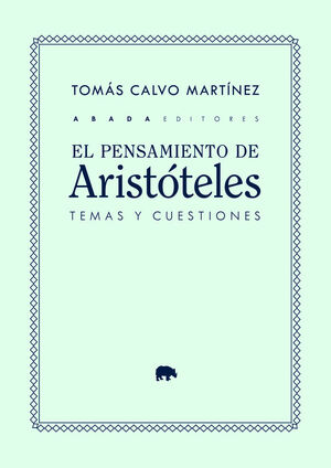 EL PENSAMIENTO DE ARISTÓTELES: TEMAS Y CUESTIONES