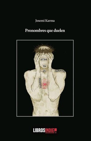 PRONOMBRES QUE DUELEN