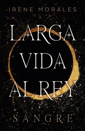 LARGA VIDA AL REY - VOL. 1  SANGRE