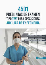 AUXILIAR DE ENFERMERIA, 4501 PREGUNTAS DE EXAMENES TIPO TESTS PAR