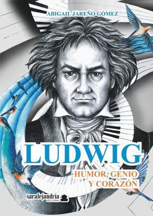LUDWIG HUMOR, GENIO Y CORAZON