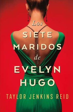 SIETE MARIDOS DE EVELYN HUGO, LOS -BOOKS4POCKET